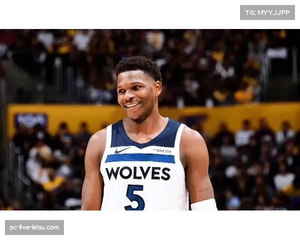 芬奇教练称爱德华兹为理想球员 他具备每位教练梦想中的特质